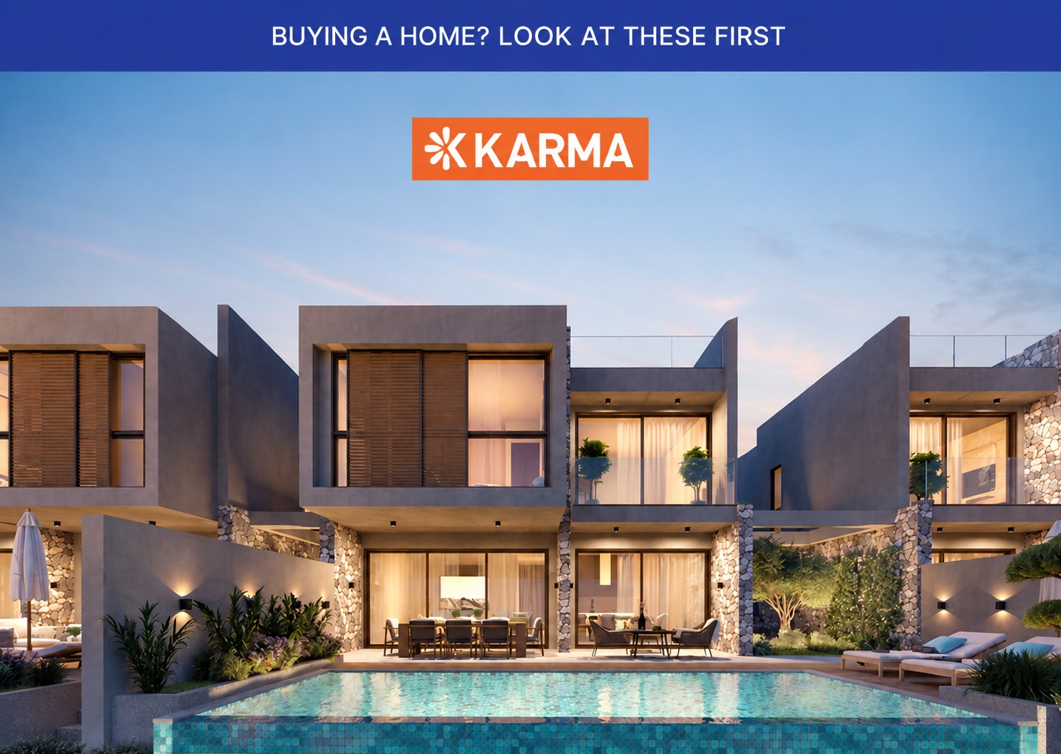 Karma Developers – Buying a home? Look at these first